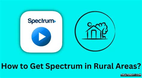 Spectrum Rural Expansion Form Guide And Benefits