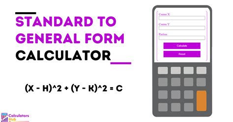 Standard To General Form Calculator Made Easy