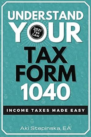 Understanding The 1040 Form: Tax Collection Made Easy