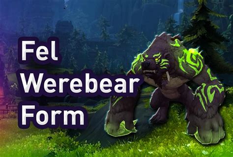 Unleash The Furry Beast: Get Werebear Form In Wow