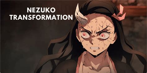 Unlocking Nezukos 2nd Form: 5 Key Transformations