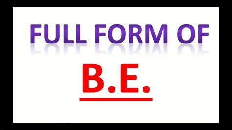 What Is Be Full Form