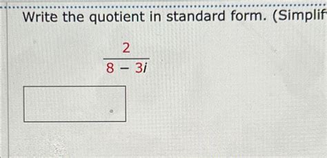 Write Quotient In Standard Form Made Easy